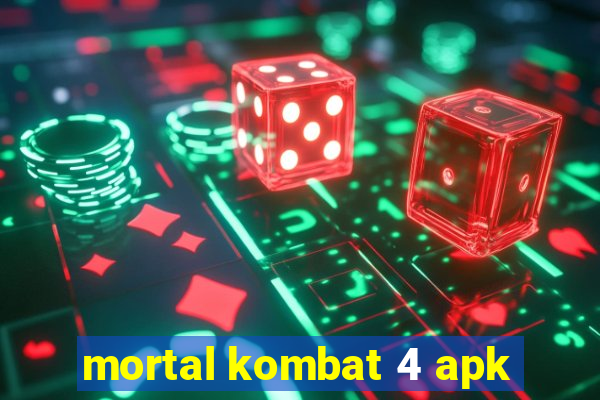 mortal kombat 4 apk